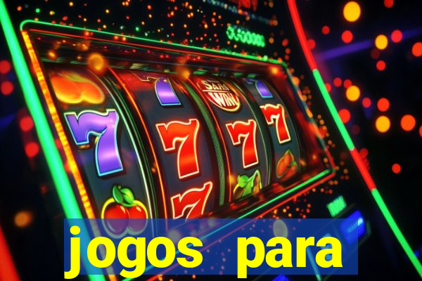 jogos para trabalhar regras e limites